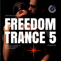 Freedom Trance 5 muzyka do treningu